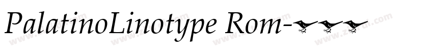 PalatinoLinotype Rom字体转换